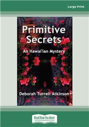Primitive Secrets (Storm Kayama Mysteries (Paperback))