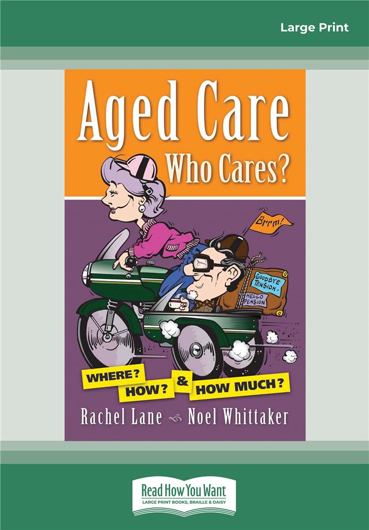 Aged Care. Who Cares?