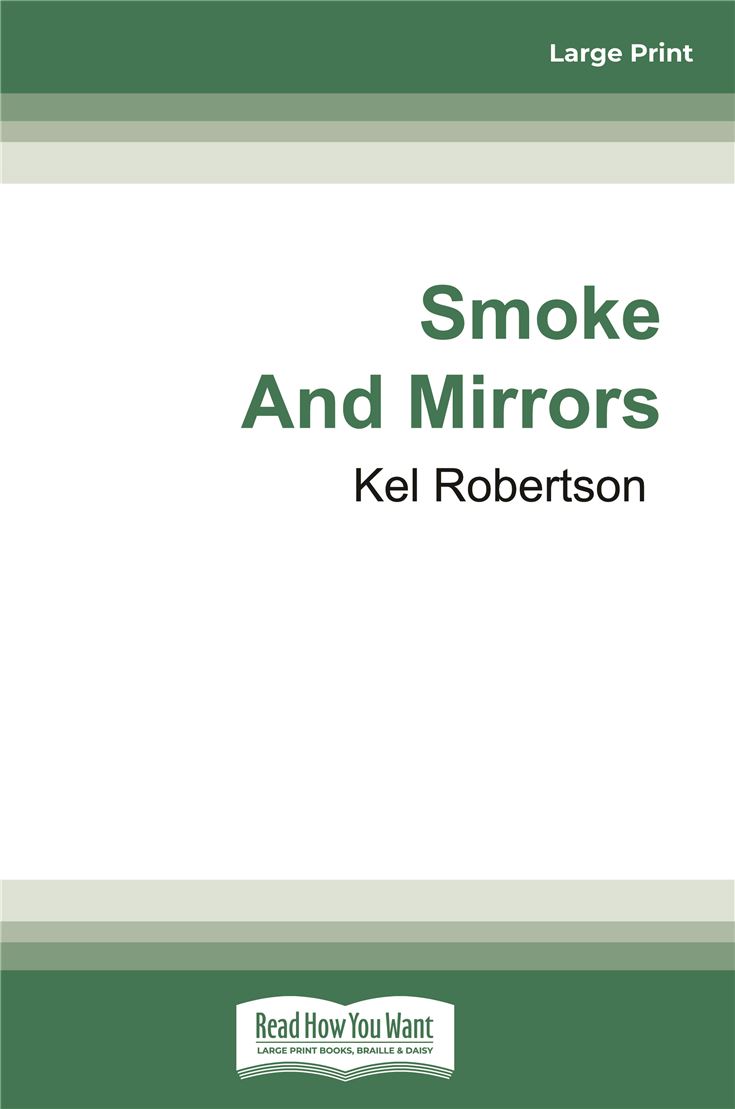 Smoke and Mirrors