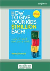 How to Give Your Kids $1 Million Each, (and It Won't Cost You a Cent)
