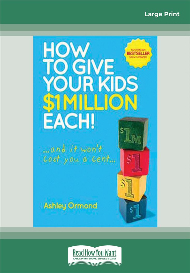 How to Give Your Kids $1 Million Each, (and It Won't Cost You a Cent)