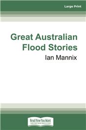 Great Australian Flood Stories