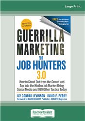 Guerrilla Marketing for Job Hunters 3.0