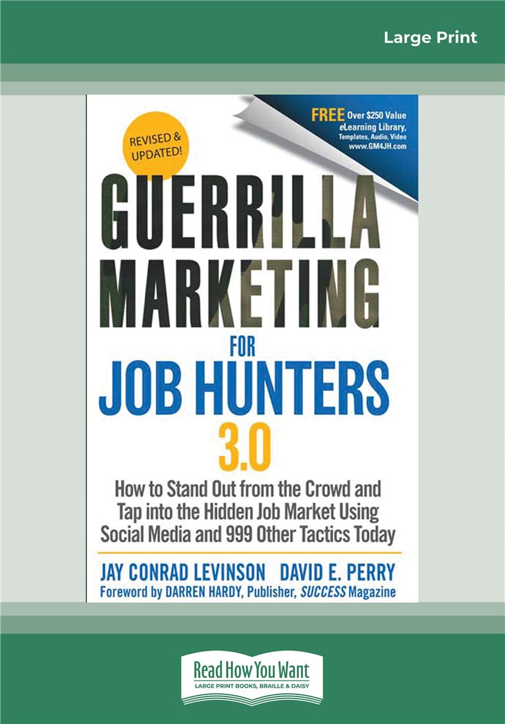 Guerrilla Marketing for Job Hunters 3.0