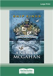 The Coming of the Whirlpool: Ship Kings 1