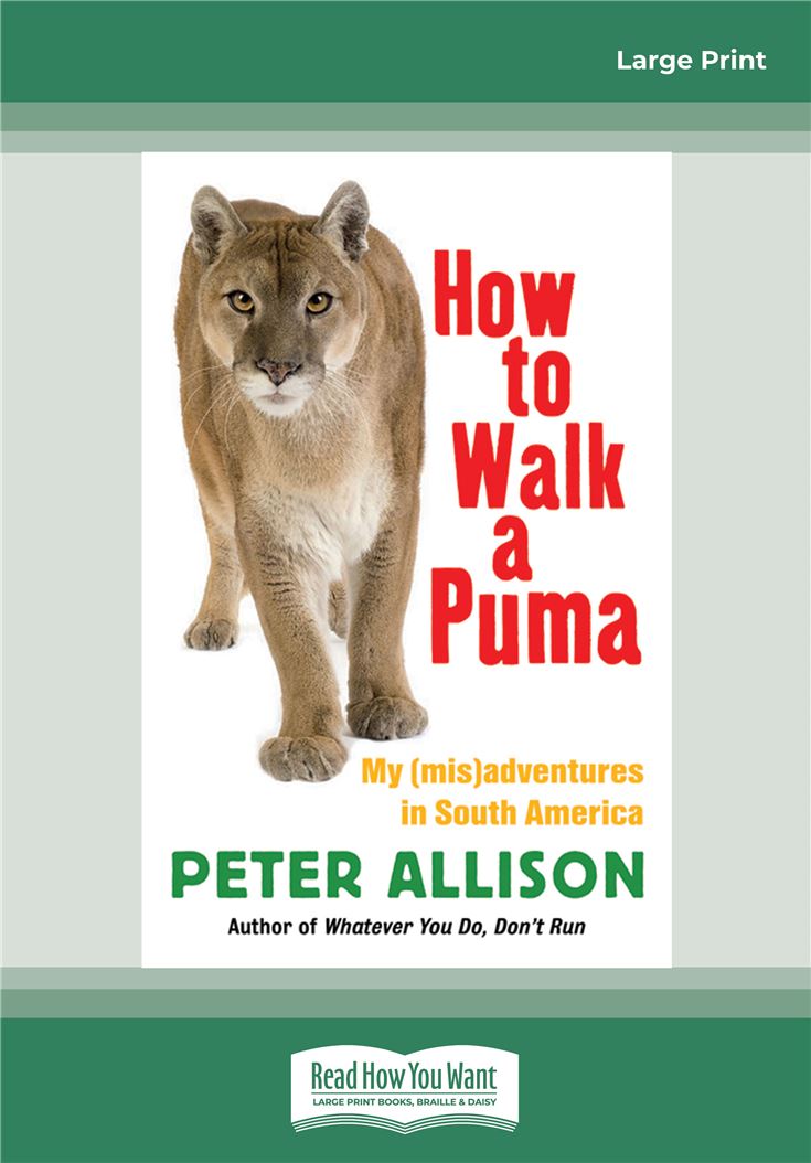 How to Walk a Puma