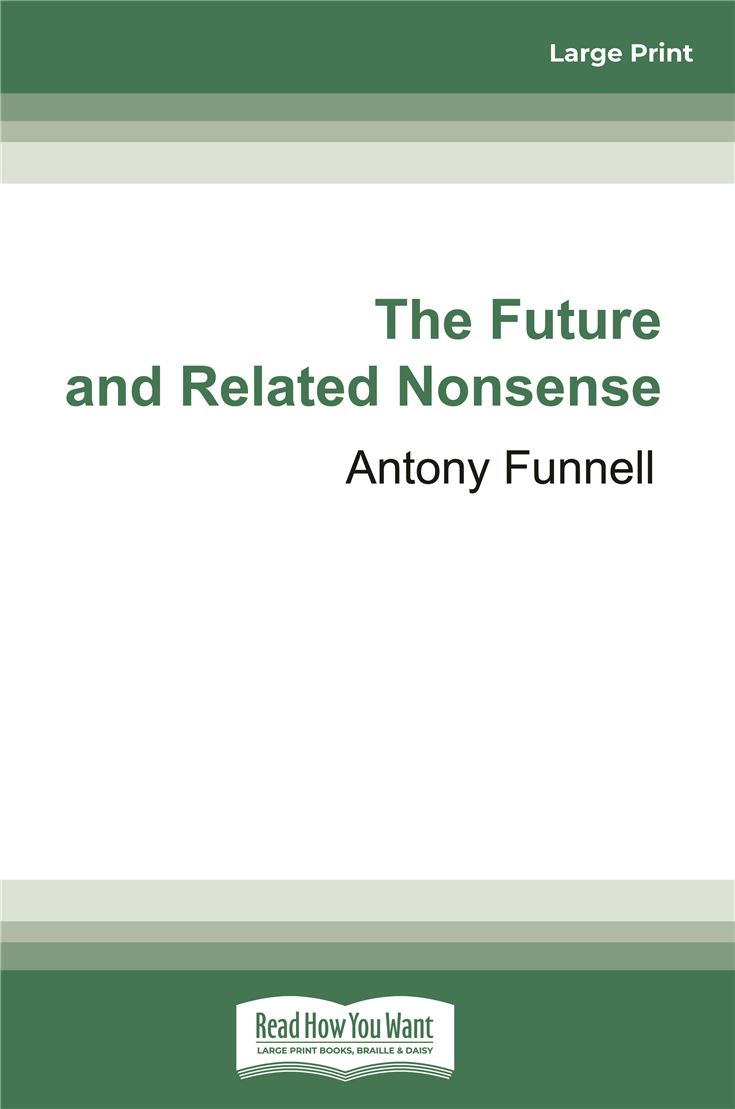 The Future and Related Nonsense