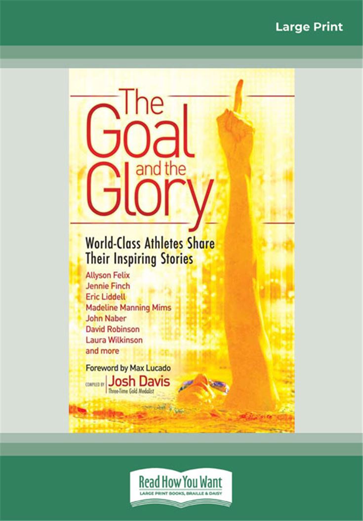 The Goal and the Glory