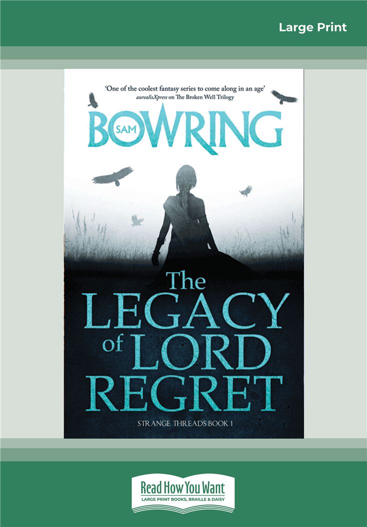 The Legacy of Lord Regret