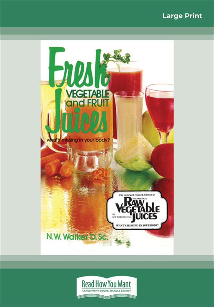 Fresh Vegetable and Fruit Juices