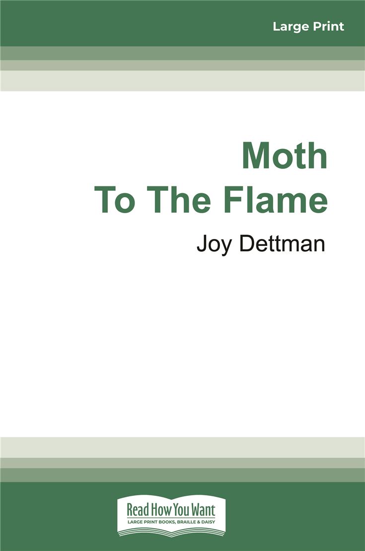 Moth to the Flame: A Woody Creek Novel 3