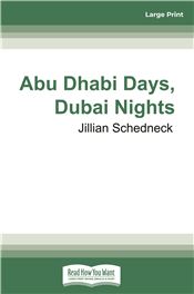 Abu Dhabi Days, Dubai Nights