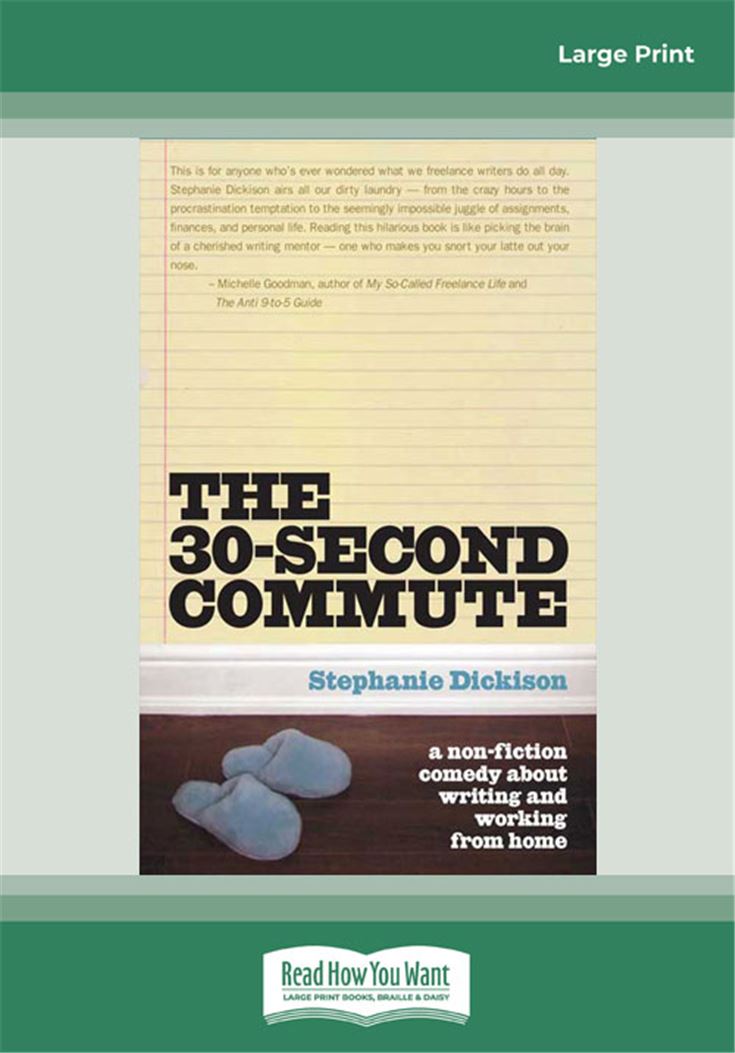 The 30-Second Commute