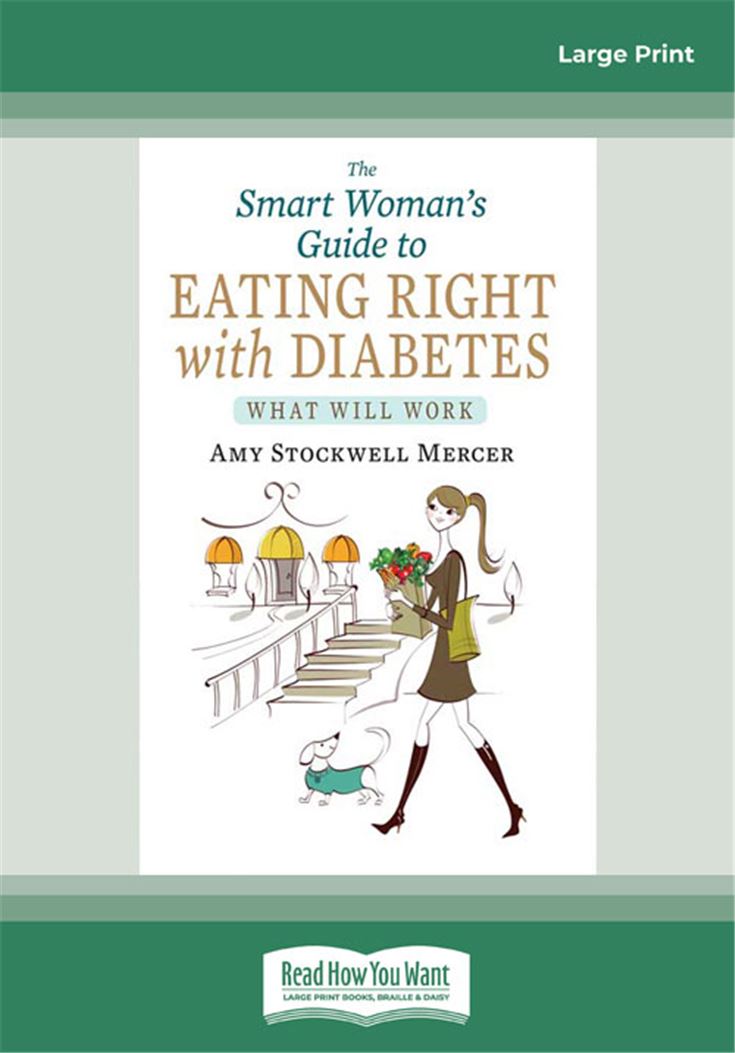 The Smart Woman's Guide to Eating Right with Diabetes