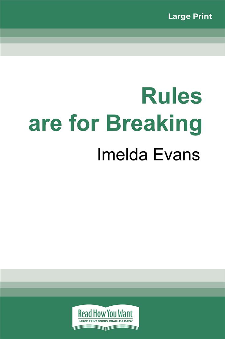 Rules are for Breaking