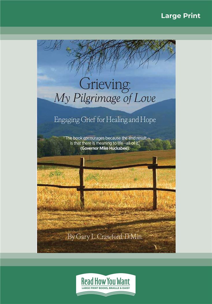 Grieving: My Pilgrimage of Love