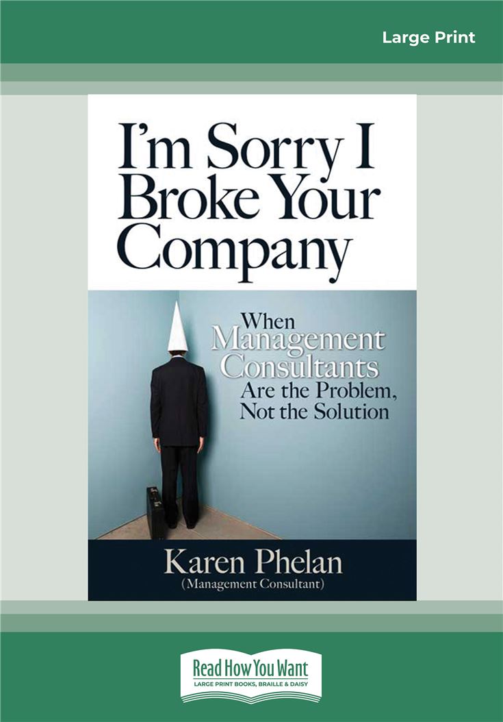 I'm Sorry I Broke Your Company