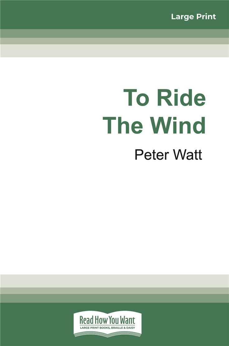 To Ride the Wind