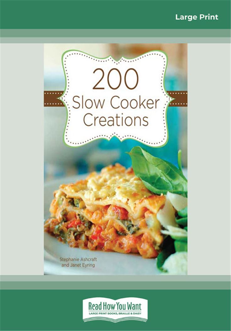 200 Slow Cooker Creations