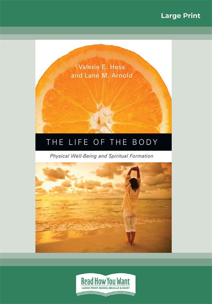 The Life of the Body