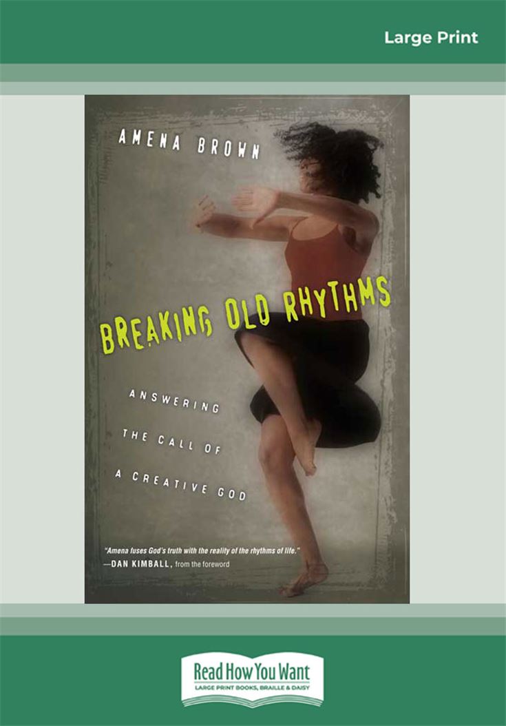 Breaking Old Rhythms