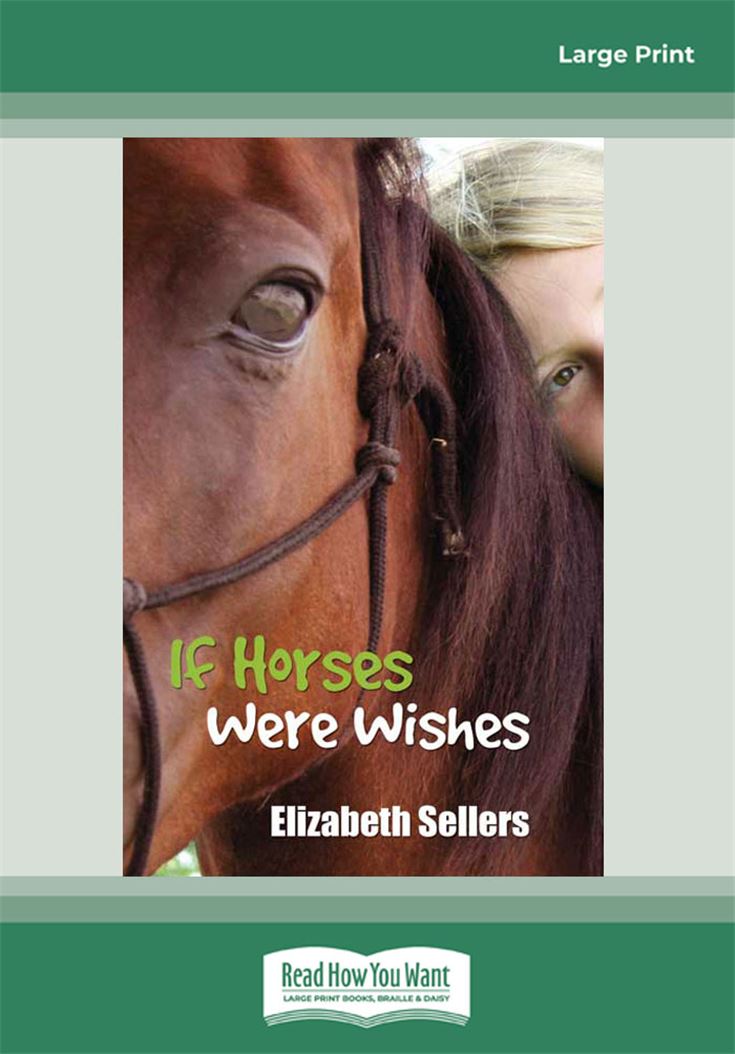 If Horses Were Wishes