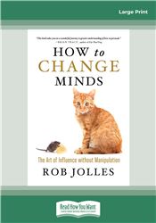 How to Change Minds