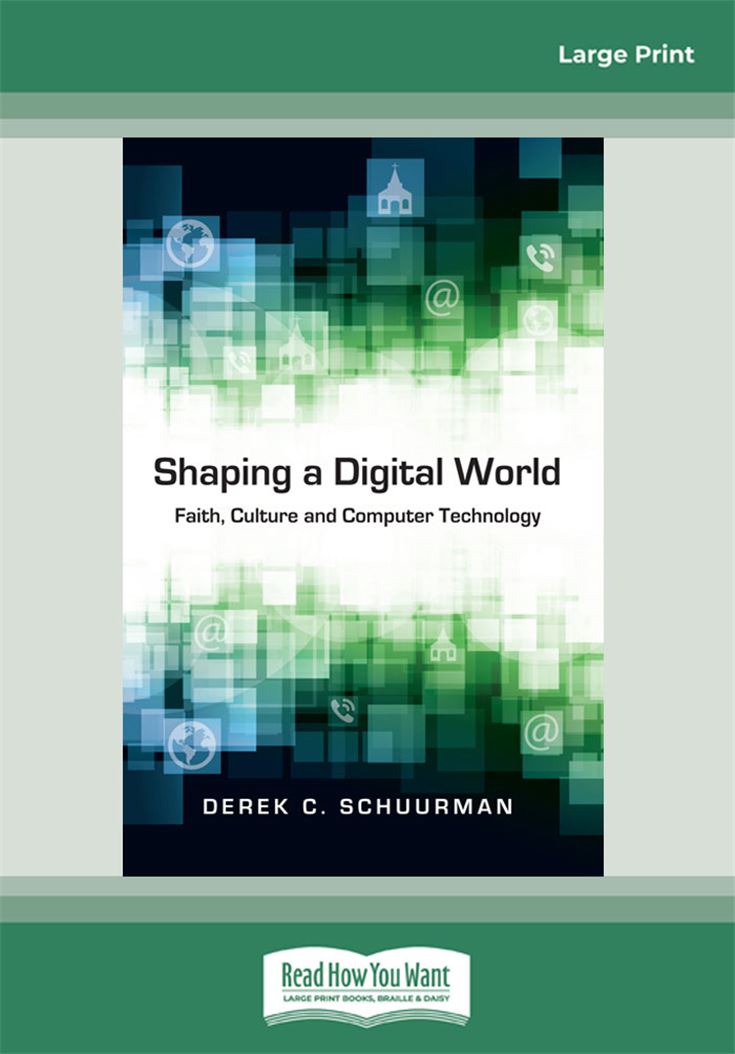 Shaping a Digital World