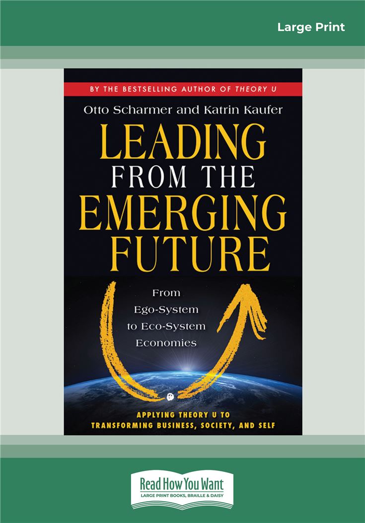 Leading from the Emerging Future