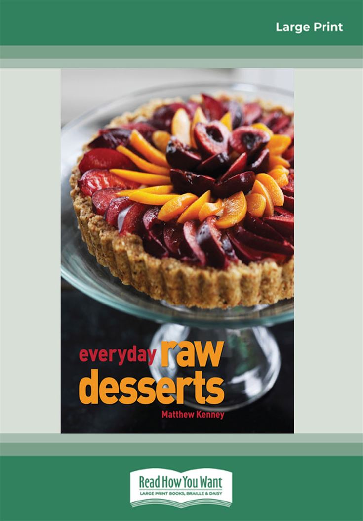 Everyday Raw Desserts