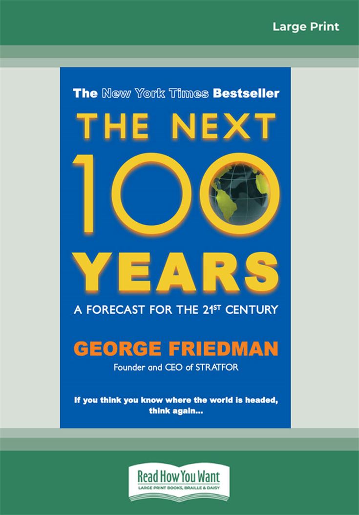 The Next 100 Years
