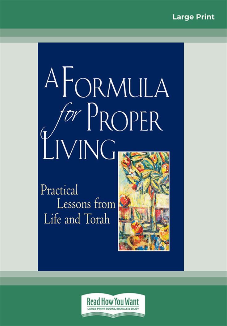 A Formula for Proper Living