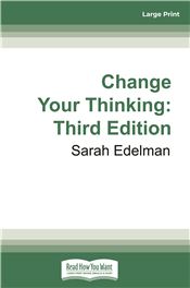Change Your Thinking: Third Edition