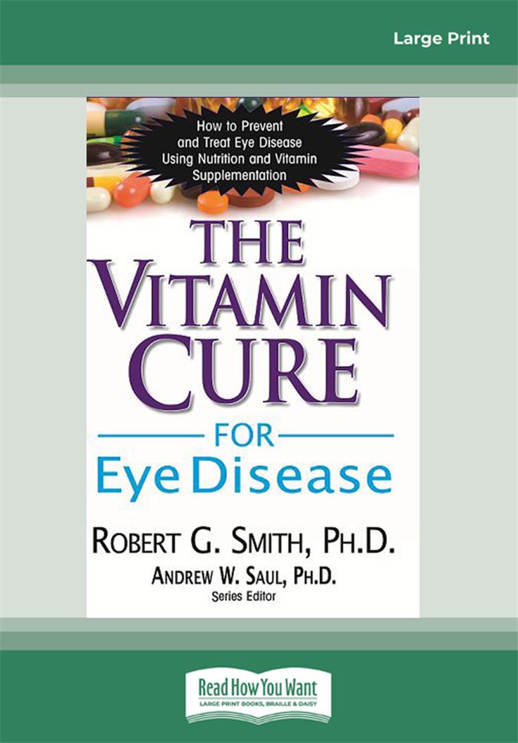 The Vitamin Cure for Eye Disease