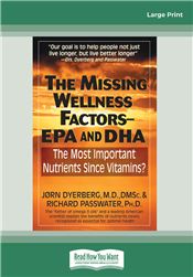 The Missing Wellness Factors: EPA and DHA