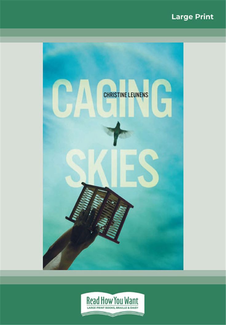 Caging Skies