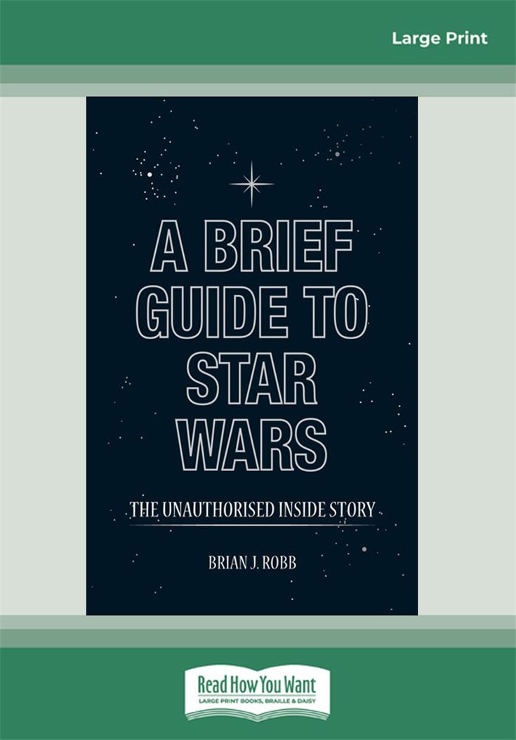 A Brief Guide to Star Wars
