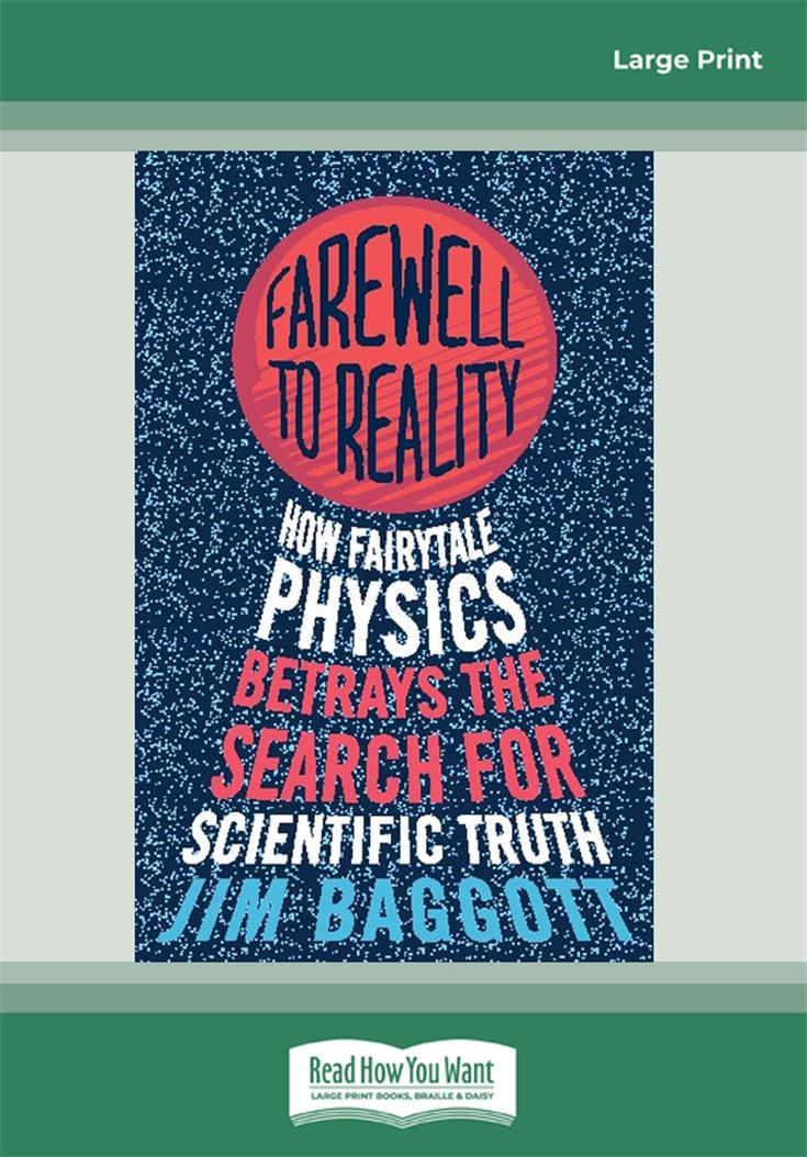Farewell to Reality