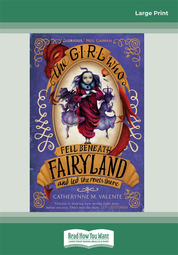 The Girl Who Fell Beneath Fairyland and led the Revels There