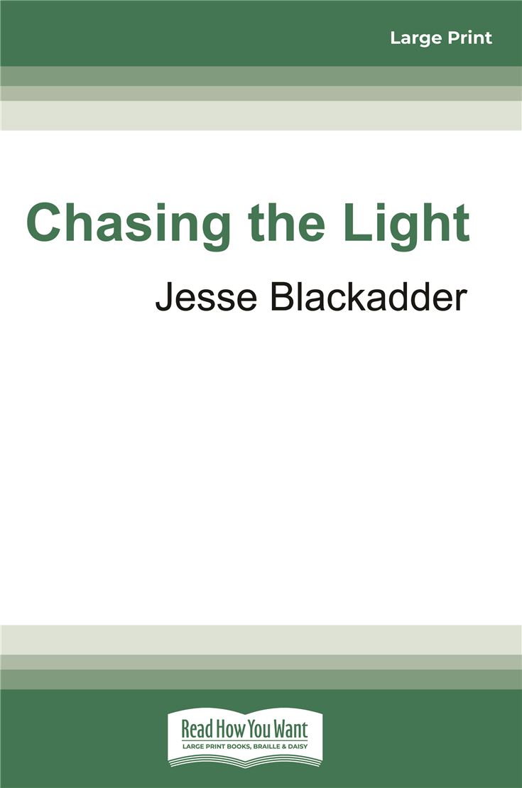 Chasing the Light