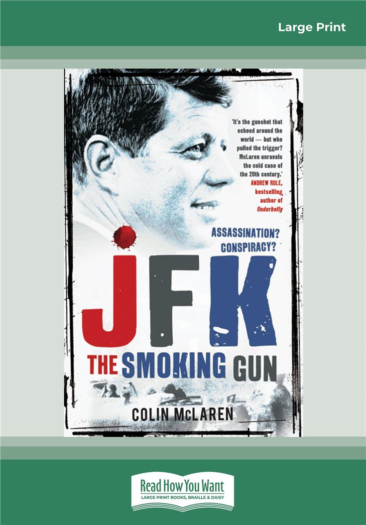 JFK: The Smoking Gun