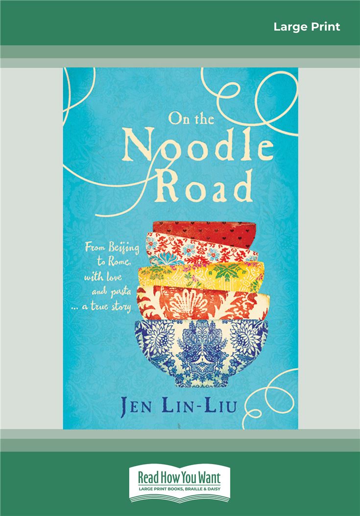 On the Noodle Road