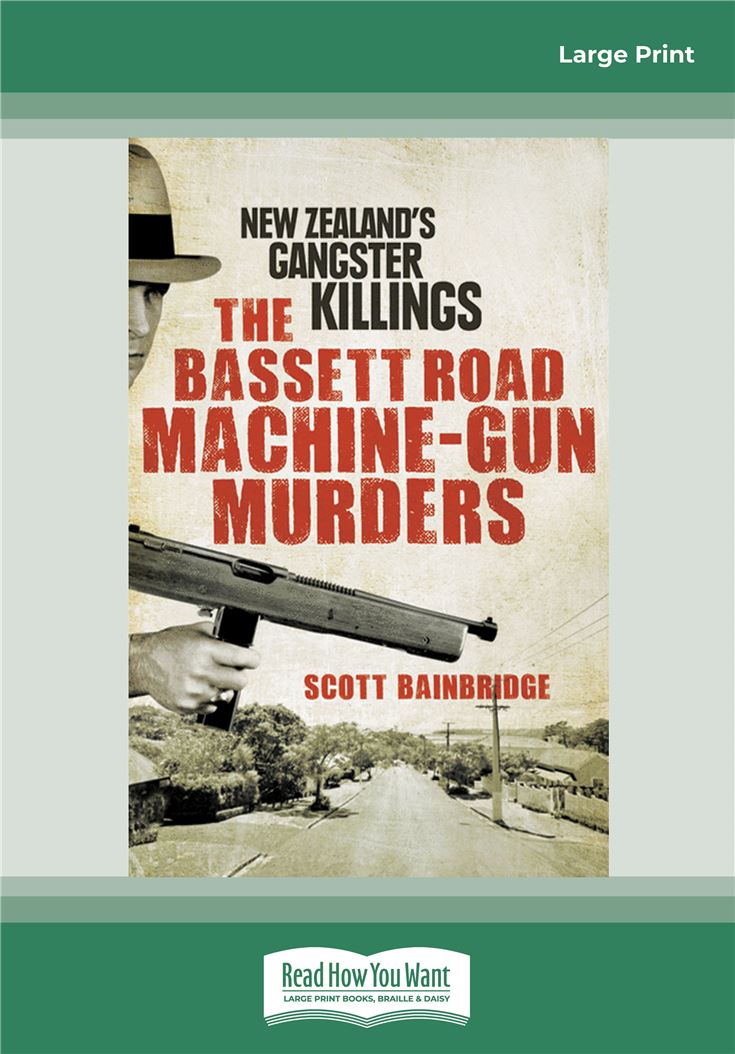 The Bassett Road Machine-Gun Murders