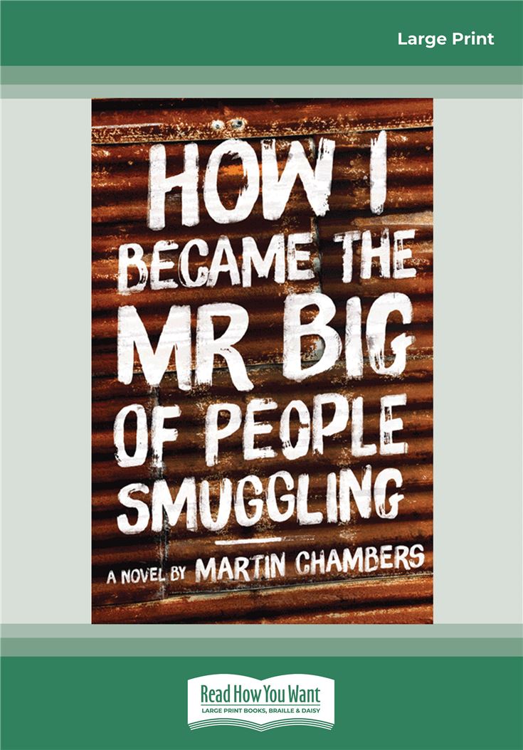 How I Became the Mr Big of People Smuggling