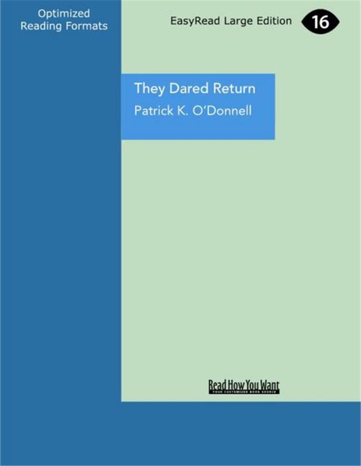 They Dared Return