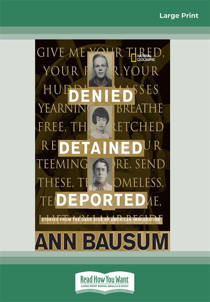 Denied, Detained, Deported