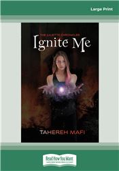 Ignite Me