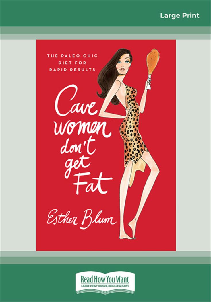 Cavewomen Don't Get Fat
