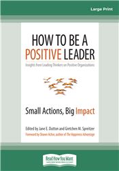 How to Be a Positive Leader