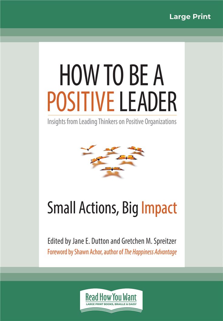 How to Be a Positive Leader